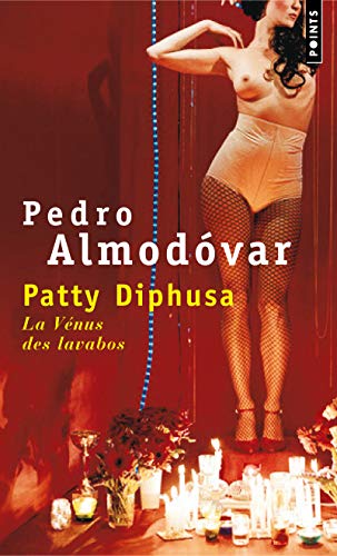 Beispielbild fr Patty Diphusa. La V nus des lavabos [Pocket Book] Almodovar, Pedro zum Verkauf von LIVREAUTRESORSAS