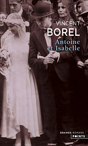 Beispielbild fr Antoine et Isabelle [Pocket Book] Borel, Vincent zum Verkauf von LIVREAUTRESORSAS