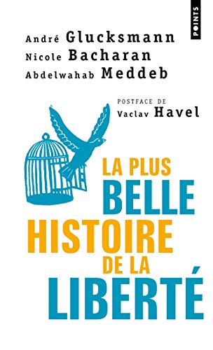 La Plus Belle Histoire de la libertÃ© (9782757823989) by [???]