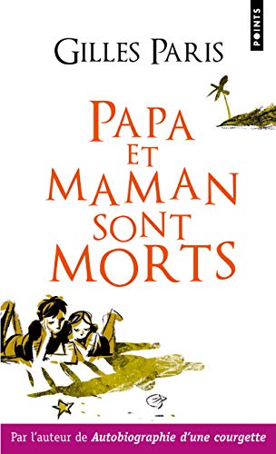 Stock image for Papa et maman sont morts [Pocket Book] Paris, Gilles for sale by LIVREAUTRESORSAS