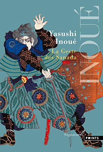 9782757827062: La Geste des Sanada (Signatures)