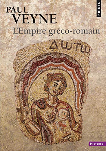 Imagen de archivo de L'Empire grï¿½co-romain (Points histoire) (French Edition) a la venta por Wonder Book