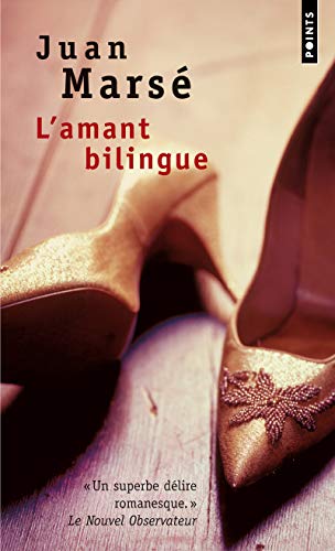 Imagen de archivo de L'Amant bilingue [Pocket Book] Marse, Juan a la venta por LIVREAUTRESORSAS
