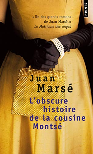 Stock image for L'Obscure Histoire de la cousine Monts [Pocket Book] Marse, Juan for sale by LIVREAUTRESORSAS