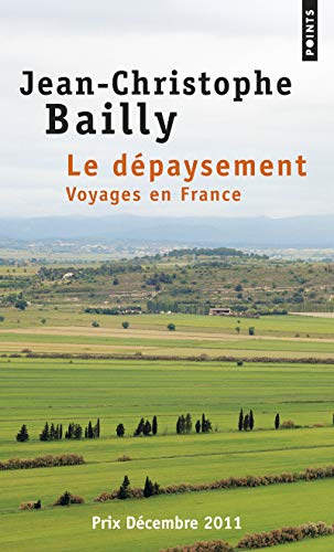 Beispielbild fr Le Depaysement: Voyages En France (Points) zum Verkauf von WorldofBooks