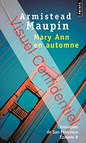 Mary Ann en automne: Chroniques de San Francisco, Ã©pisode 8 (9782757828243) by Maupin, Armistead