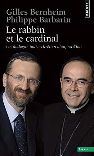 Beispielbild fr Rabbin Et Le Cardinal. Un Dialogue Jud'o-Chr'tien D'Aujourd'hui(le) (Points essais): Un dialogue jud o-chr tien d'aujourd'hui zum Verkauf von Goldstone Books