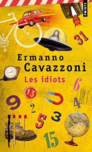 Beispielbild fr Les Idiots (petites vies) [Pocket Book] Cavazzoni, Ermanno zum Verkauf von LIVREAUTRESORSAS