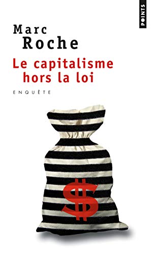 Stock image for Le Capitalisme hors la loi for sale by Ammareal