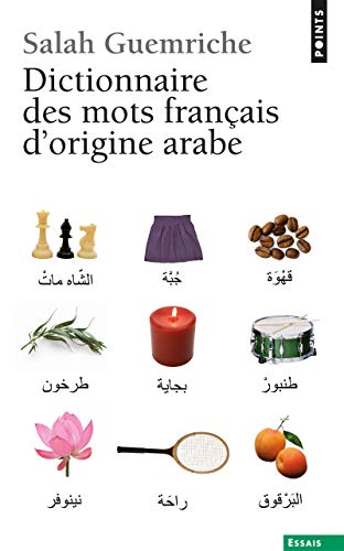 9782757828687: Dictionnaire Des Mots Franais D'Origine Arabe. (Et Turque Et Persane) (French Edition)