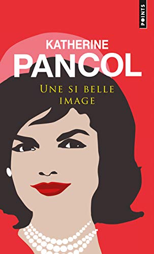 9782757828984: Une si belle image: Jackie Kennedy 1929-1994 (Points)