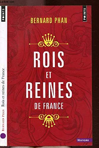 9782757829097: Rois et reines de france