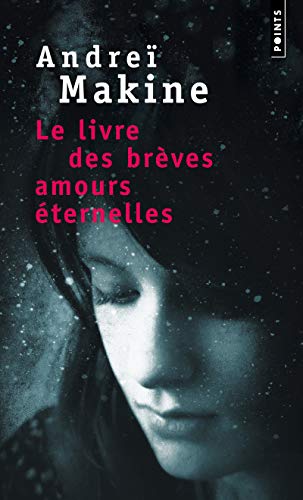 9782757829165: Le Livre des brves amours ternelles (Points)
