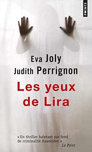 Beispielbild fr Les Yeux de Lira [Pocket Book] Joly, Eva and Perrignon, Judith zum Verkauf von LIVREAUTRESORSAS