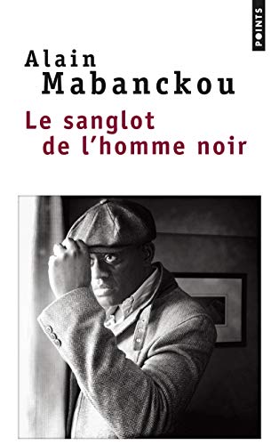 Stock image for Sanglot de L'Homme Noir(le) for sale by ThriftBooks-Atlanta