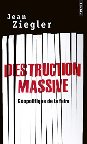 9782757830437: Destruction massive: Gopolitique de la faim (Points documents)