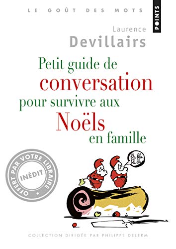 Beispielbild fr petit guide de conversation pour le repas de noel : prime op gout des mots zum Verkauf von EPICERIE CULTURELLE