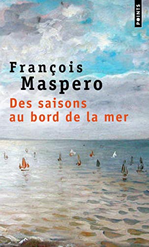 Beispielbild fr Des saisons au bord de la mer zum Verkauf von medimops