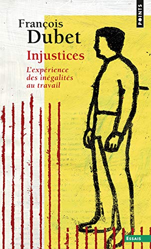 9782757831748: Injustices: L'exprience des ingalits au travail (Points Essais)