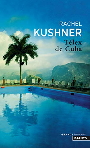 Beispielbild fr T lex de Cuba [Pocket Book] Kushner, Rachel zum Verkauf von LIVREAUTRESORSAS