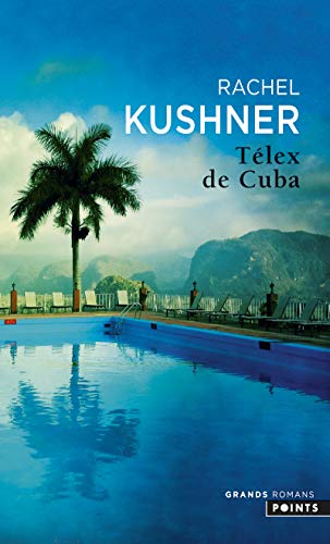 Imagen de archivo de T lex de Cuba [Pocket Book] Kushner, Rachel a la venta por LIVREAUTRESORSAS