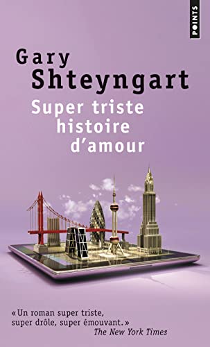 Stock image for Super Triste Histoire d'amour [Pocket Book] Shteyngart, Gary for sale by LIVREAUTRESORSAS