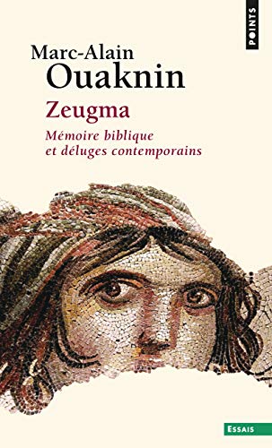 zeugma ; mémoires bibliques et déluges contemporains