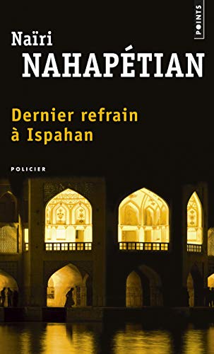 9782757833391: Dernier refrain  Ispahan