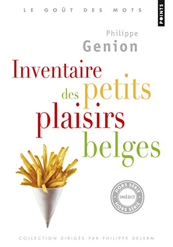 9782757834299: Inventaire des petits plaisirs belges (Points Got des mots)