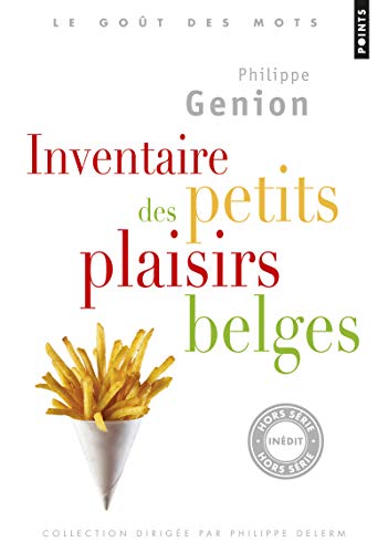 9782757834299: Inventaire Des Petits Plaisirs Belges (Points gouts des mots)