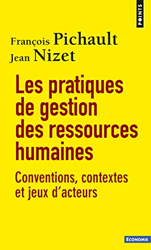 Beispielbild fr Les Pratiques de gestion des ressources humaines: Conventions, contextes et jeux d'acteurs zum Verkauf von Ammareal