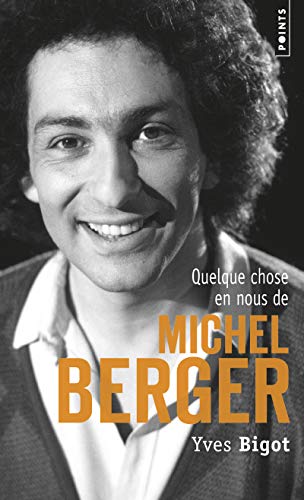9782757834862: Quelque chose en nous de Michel Berger (Points documents)