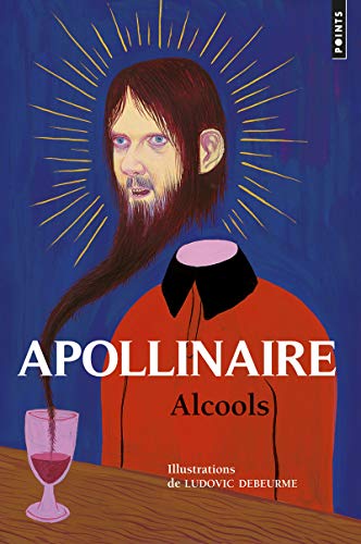 Stock image for Alcools [Pocket Book] Apollinaire, Guillaume and Debeurme, Ludovic for sale by LIVREAUTRESORSAS