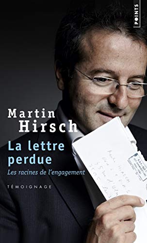 Stock image for La Lettre perdue: Les Racines de l'engagement [Poche] Hirsch, Martin for sale by BIBLIO-NET