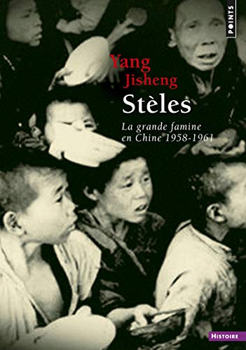 Imagen de archivo de Stles: La Grande Famine en Chine (1958-1961) a la venta por Gallix
