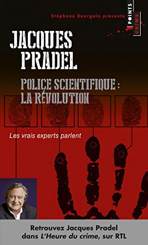 Imagen de archivo de Police scientifique: la rvolution. Les vrais experts parlent a la venta por Ammareal