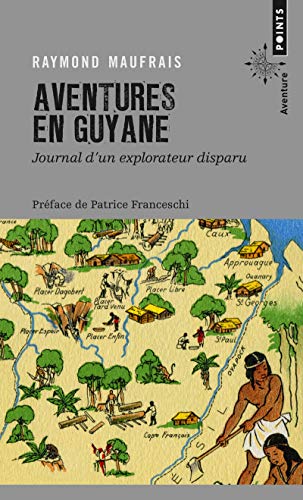 9782757838464: Aventures en Guyane - Journal d'un explorateur disparu