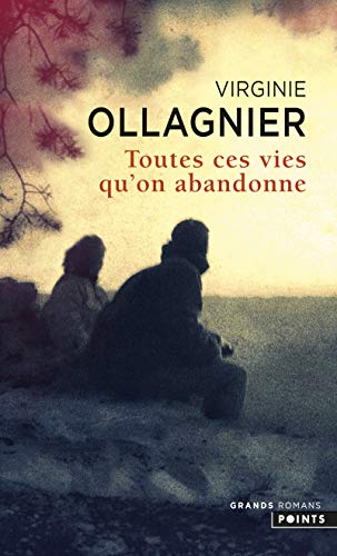 Beispielbild fr Toutes ces vies qu'on abandonne Ollagnier, Virginie zum Verkauf von BIBLIO-NET
