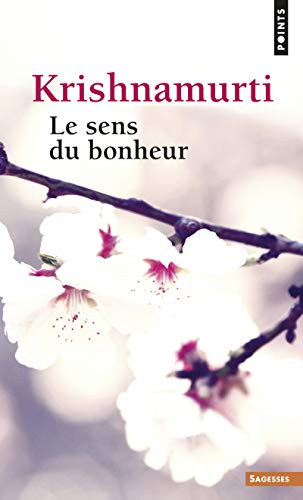 9782757839843: Le Sens du bonheur ((rdition)) (Points Sagesses)