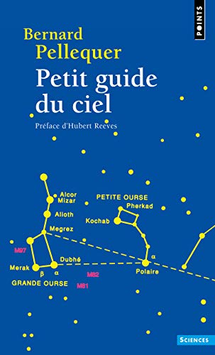 Stock image for Petit Guide Du Ciel for sale by ThriftBooks-Dallas