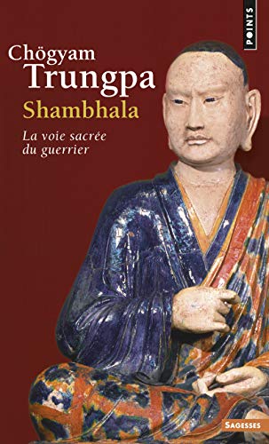 Beispielbild fr Shambhala : La voie sacre du guerrier zum Verkauf von medimops