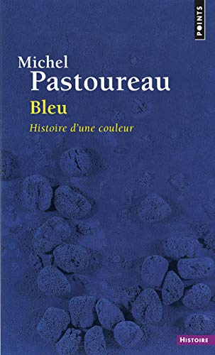 Beispielbild fr Bleu. Histoire D'Une Couleur (English and French Edition) zum Verkauf von GoldBooks