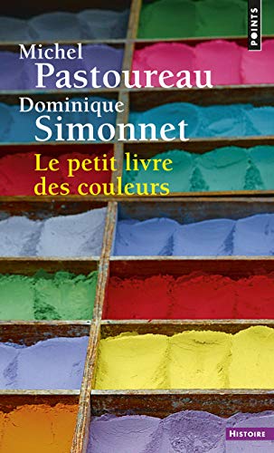 9782757841532: Le Petit livre des couleurs (Rdition) (Points Histoire)