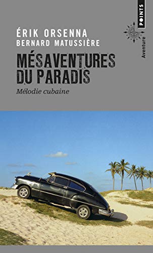 Beispielbild fr Msaventures du paradis. Mlodie cubaine zum Verkauf von Ammareal