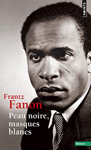 9782757841686: Peau noire, masques blancs (French Edition)