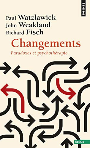 9782757841891: Changements: Paradoxes et psychothrapie