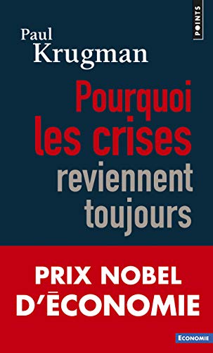 Stock image for Pourquoi les crises reviennent toujours for sale by medimops