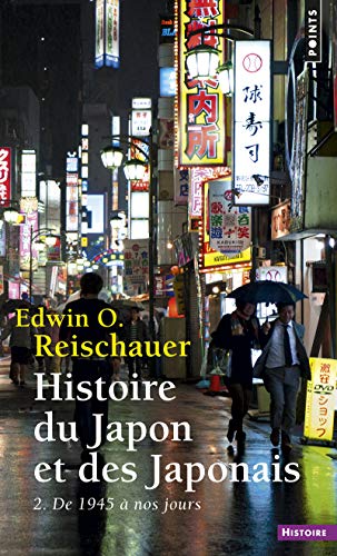 9782757842164: Histoire du Japon et des Japonais, tome 2 ((rdition)): 2. De 1945  nos jours (Points Histoire, 2)