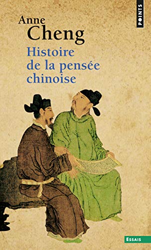 Histoire de La Pensee Chinoise (English and French Edition) - Anne Cheng