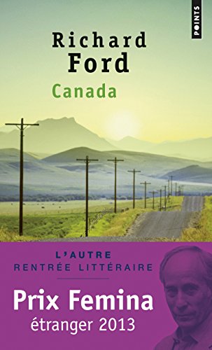 Stock image for Canada [Mass Market Paperback] Ford, Richard for sale by LIVREAUTRESORSAS